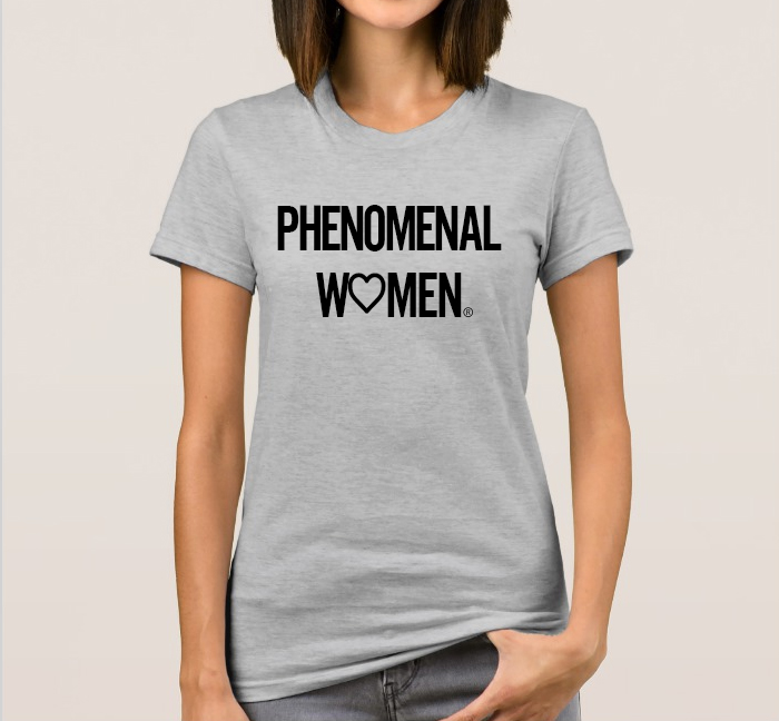 Phenomenal Women t-shirt